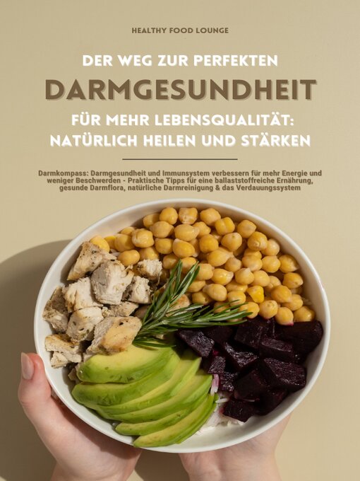 Title details for Der Weg zur perfekten Darmgesundheit für mehr Lebensqualität by Healthy Food Lounge - Available